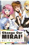 Change Our Mirai!: Our 7 Lights