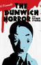 H. P. Lovecraft's The Dunwich Horror and Other Stories