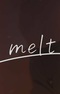 Melt (2022)